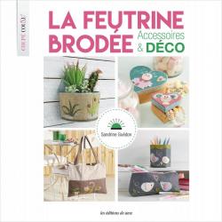 La Feutrine Brodée Accessoires et Déco - Sandrine Guédon