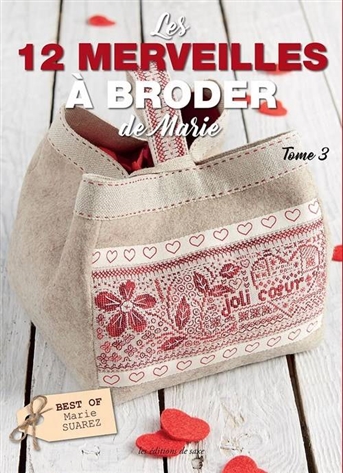 Livre 12 merveilles a broder de marie tome 3 a