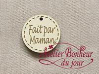 Fait par maman MS-26 - Atelier Bonheur du Jour